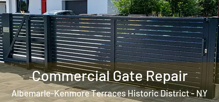 Commercial Gate Repair Albemarle-Kenmore Terraces Historic District - NY