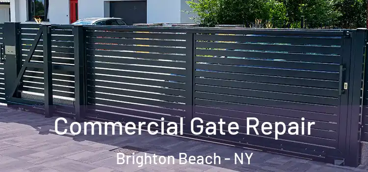Commercial Gate Repair Brighton Beach - NY