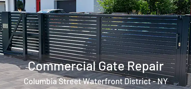 Commercial Gate Repair Columbia Street Waterfront District - NY