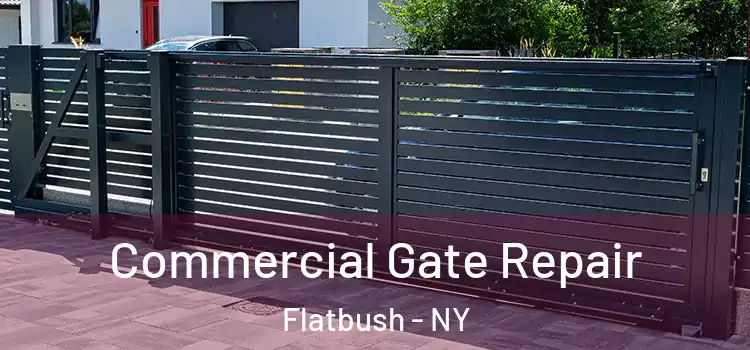  Commercial Gate Repair Flatbush - NY