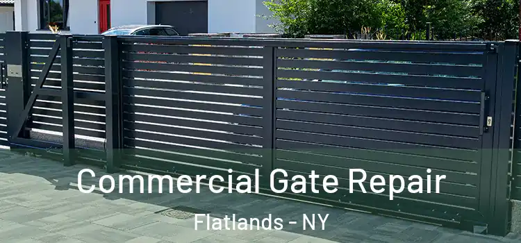  Commercial Gate Repair Flatlands - NY