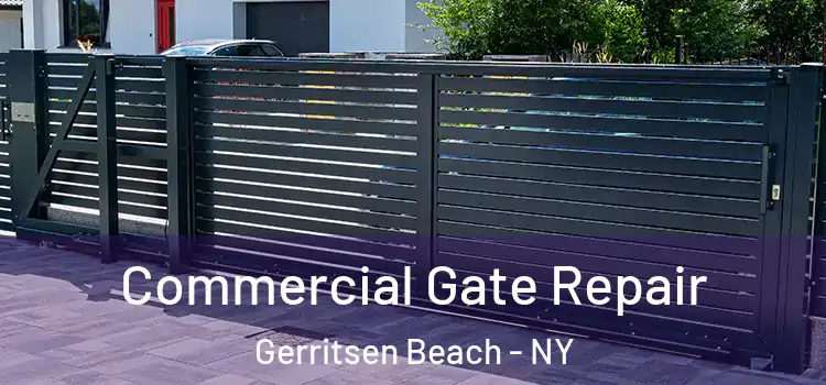 Commercial Gate Repair Gerritsen Beach - NY