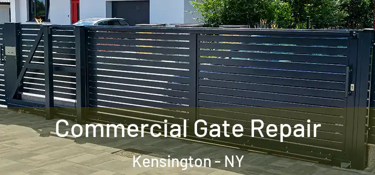 Commercial Gate Repair Kensington - NY