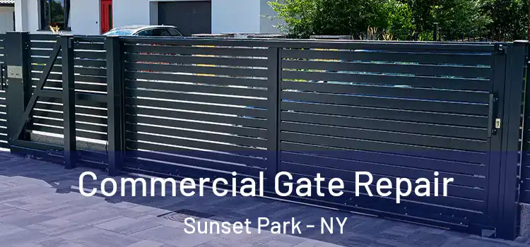  Commercial Gate Repair Sunset Park - NY
