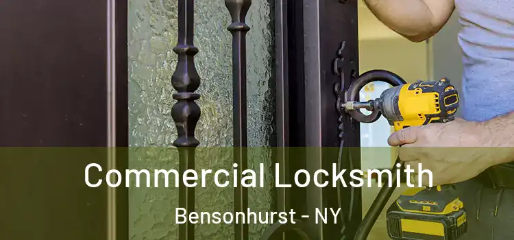 Commercial Locksmith Bensonhurst - NY