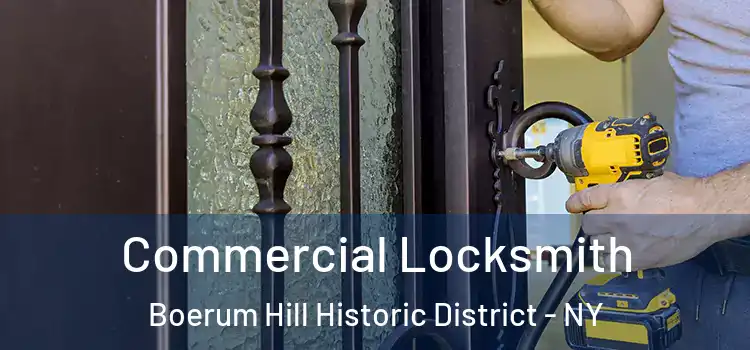 Commercial Locksmith Boerum Hill Historic District - NY
