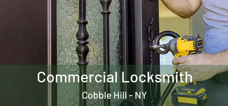 Commercial Locksmith Cobble Hill - NY