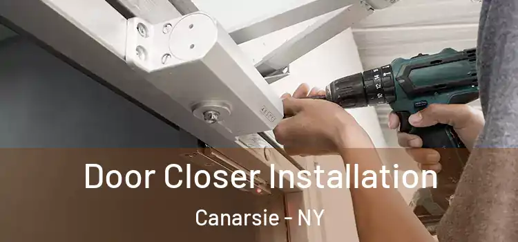 Door Closer Installation Canarsie - NY