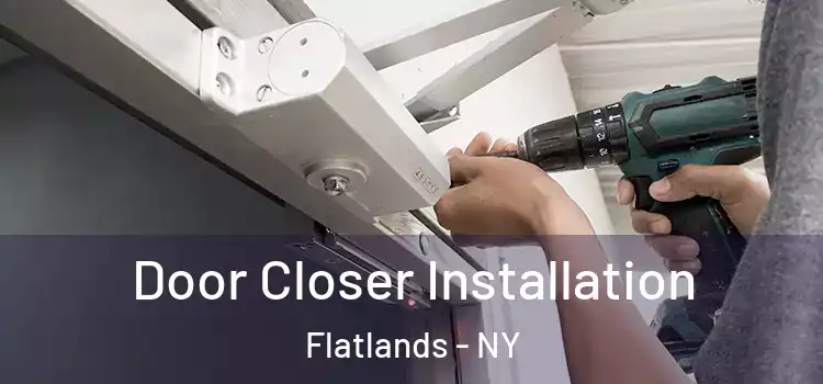 Door Closer Installation Flatlands - NY