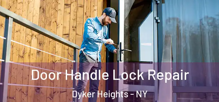Door Handle Lock Repair Dyker Heights - NY