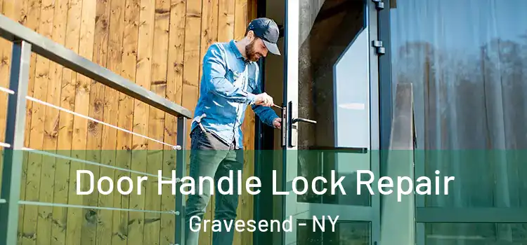  Door Handle Lock Repair Gravesend - NY