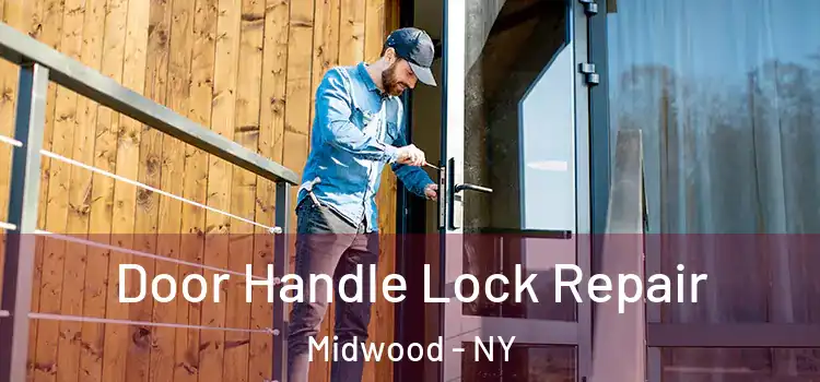Door Handle Lock Repair Midwood - NY