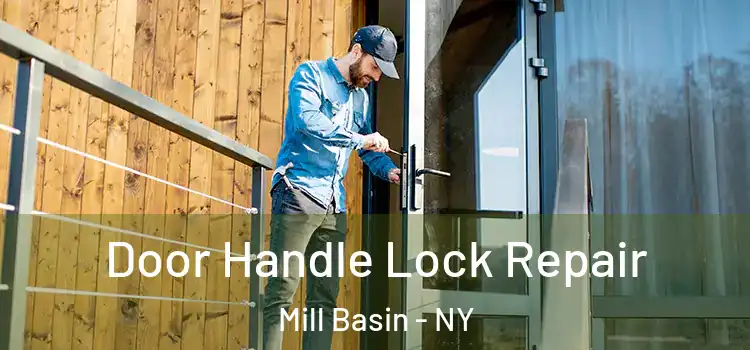  Door Handle Lock Repair Mill Basin - NY