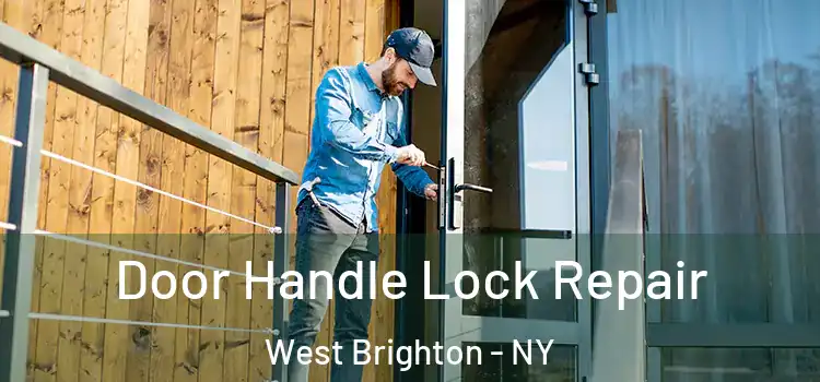 Door Handle Lock Repair West Brighton - NY