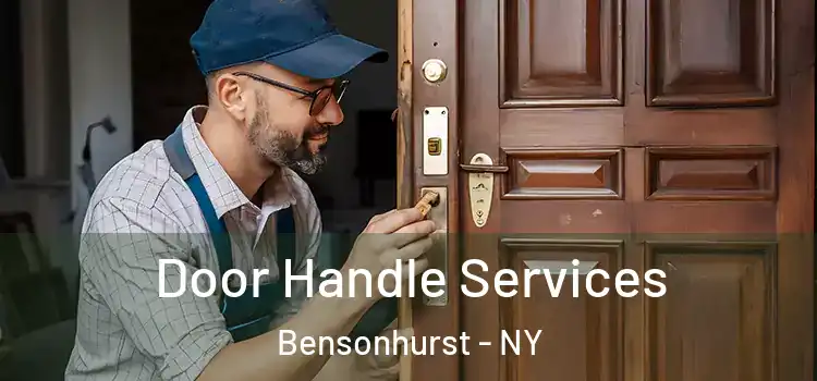  Door Handle Services Bensonhurst - NY