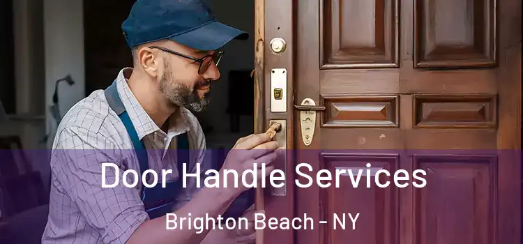 Door Handle Services Brighton Beach - NY