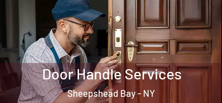 Door Handle Services Sheepshead Bay - NY
