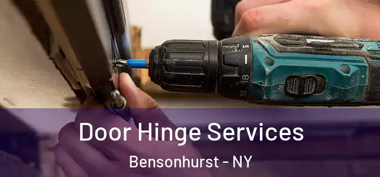 Door Hinge Services Bensonhurst - NY