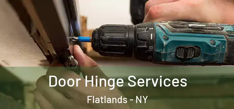 Door Hinge Services Flatlands - NY