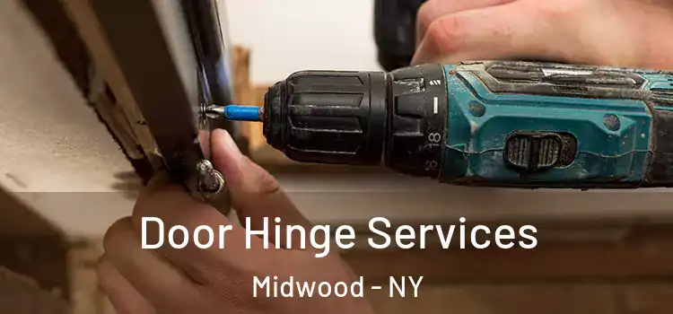Door Hinge Services Midwood - NY