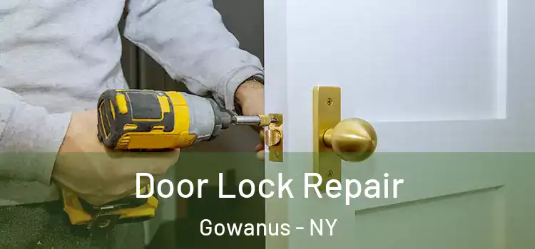 Door Lock Repair Gowanus - NY