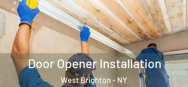 Door Opener Installation West Brighton - NY