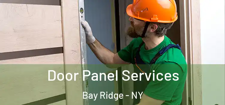 Door Panel Services Bay Ridge - NY