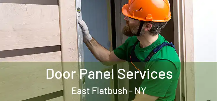Door Panel Services East Flatbush - NY