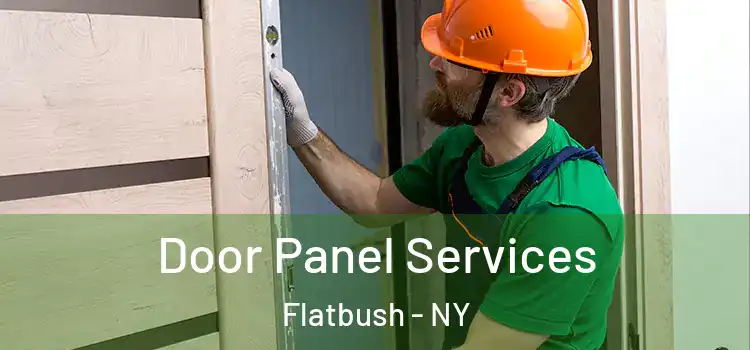 Door Panel Services Flatbush - NY