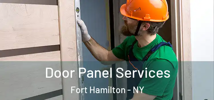 Door Panel Services Fort Hamilton - NY