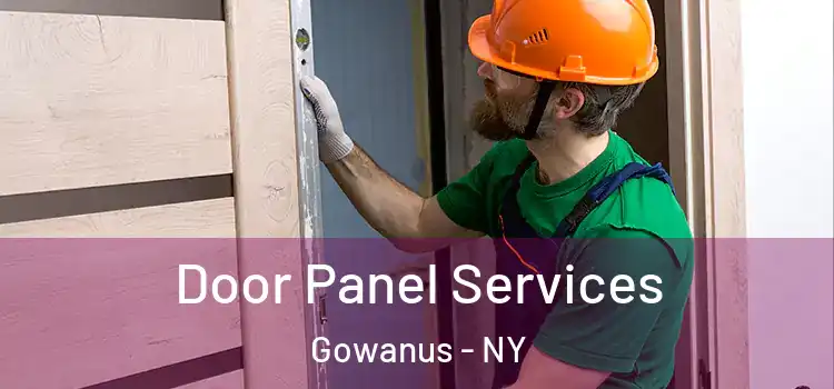 Door Panel Services Gowanus - NY