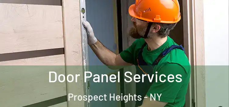 Door Panel Services Prospect Heights - NY