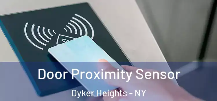 Door Proximity Sensor Dyker Heights - NY