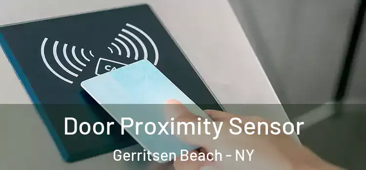Door Proximity Sensor Gerritsen Beach - NY
