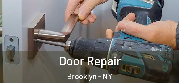 Door Repair Brooklyn - NY