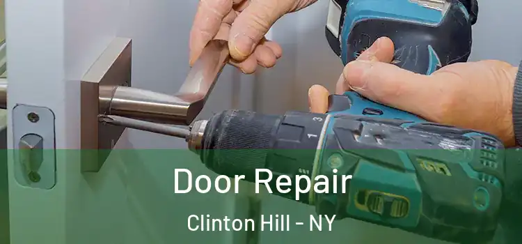 Door Repair Clinton Hill - NY