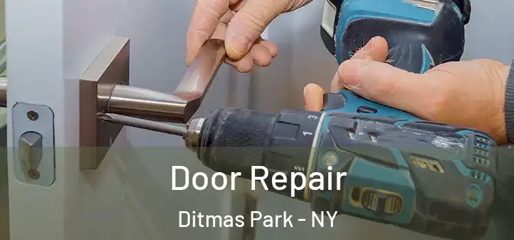 Door Repair Ditmas Park - NY