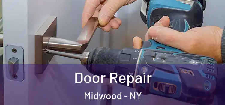 Door Repair Midwood - NY
