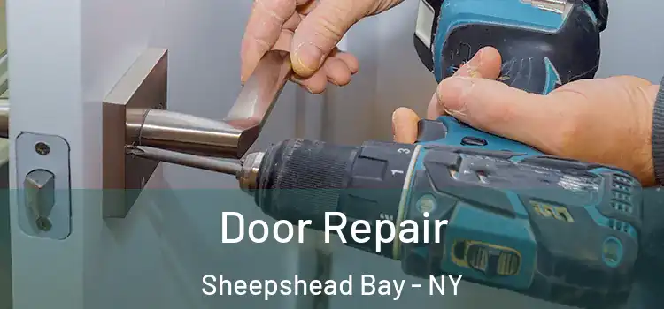 Door Repair Sheepshead Bay - NY