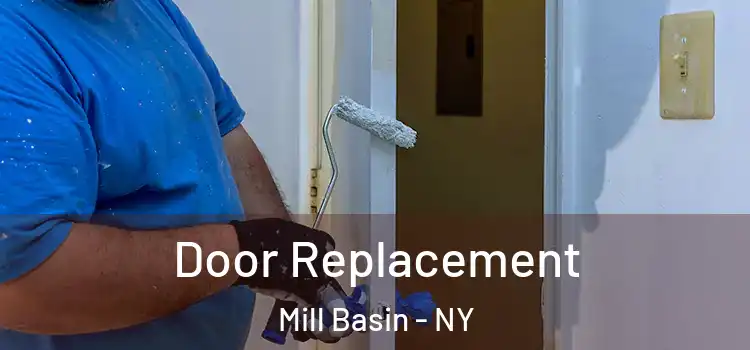 Door Replacement Mill Basin - NY