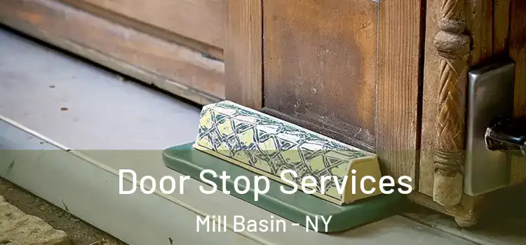 Door Stop Services Mill Basin - NY