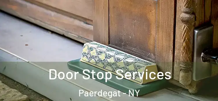 Door Stop Services Paerdegat - NY