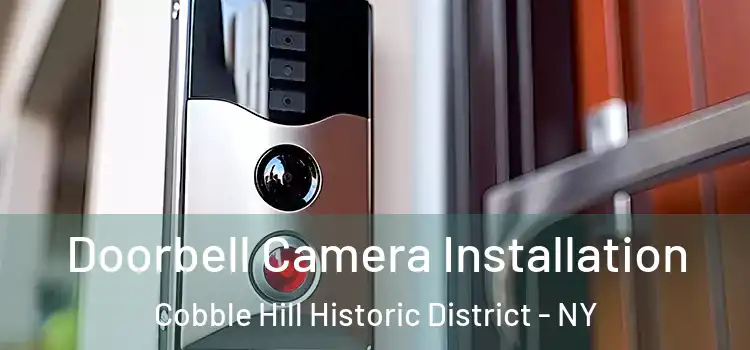  Doorbell Camera Installation Cobble Hill Historic District - NY