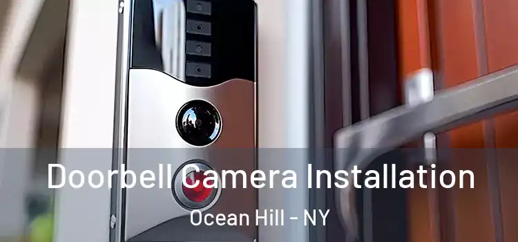  Doorbell Camera Installation Ocean Hill - NY