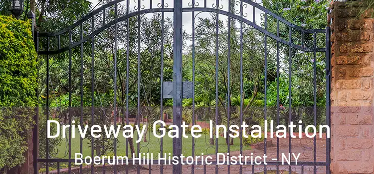 Driveway Gate Installation Boerum Hill Historic District - NY