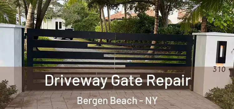 Driveway Gate Repair Bergen Beach - NY