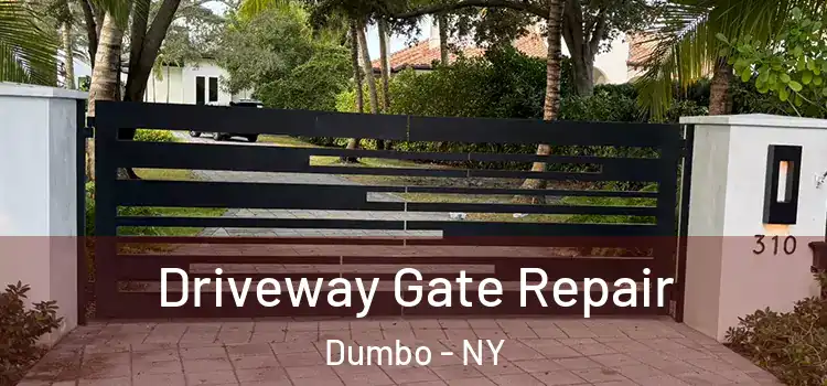 Driveway Gate Repair Dumbo - NY