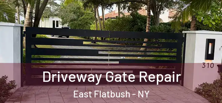 Driveway Gate Repair East Flatbush - NY