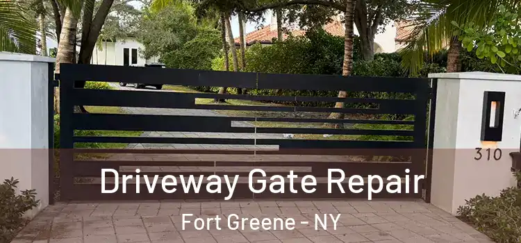 Driveway Gate Repair Fort Greene - NY