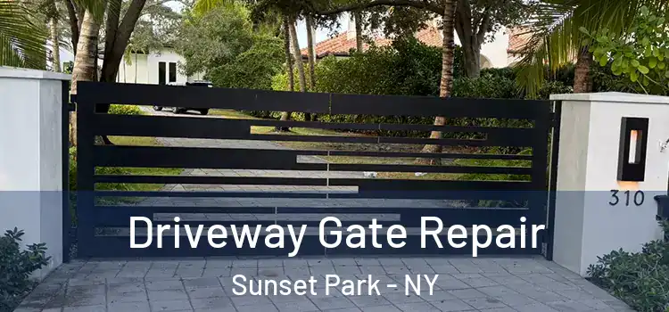 Driveway Gate Repair Sunset Park - NY